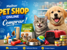 Melhor Pet Shop Online Comprar